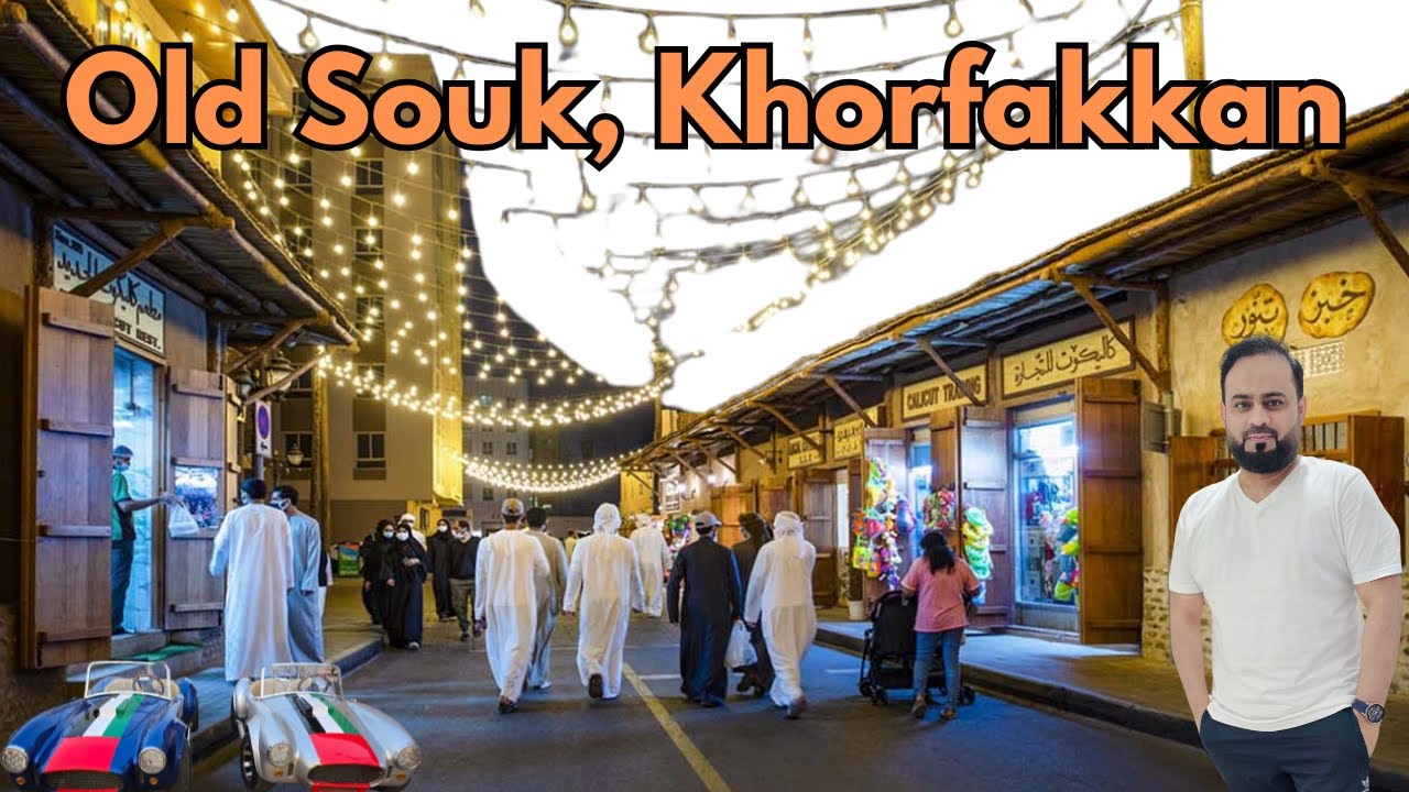 Old Souq Khorfakkan: History, Culture, and Beauty