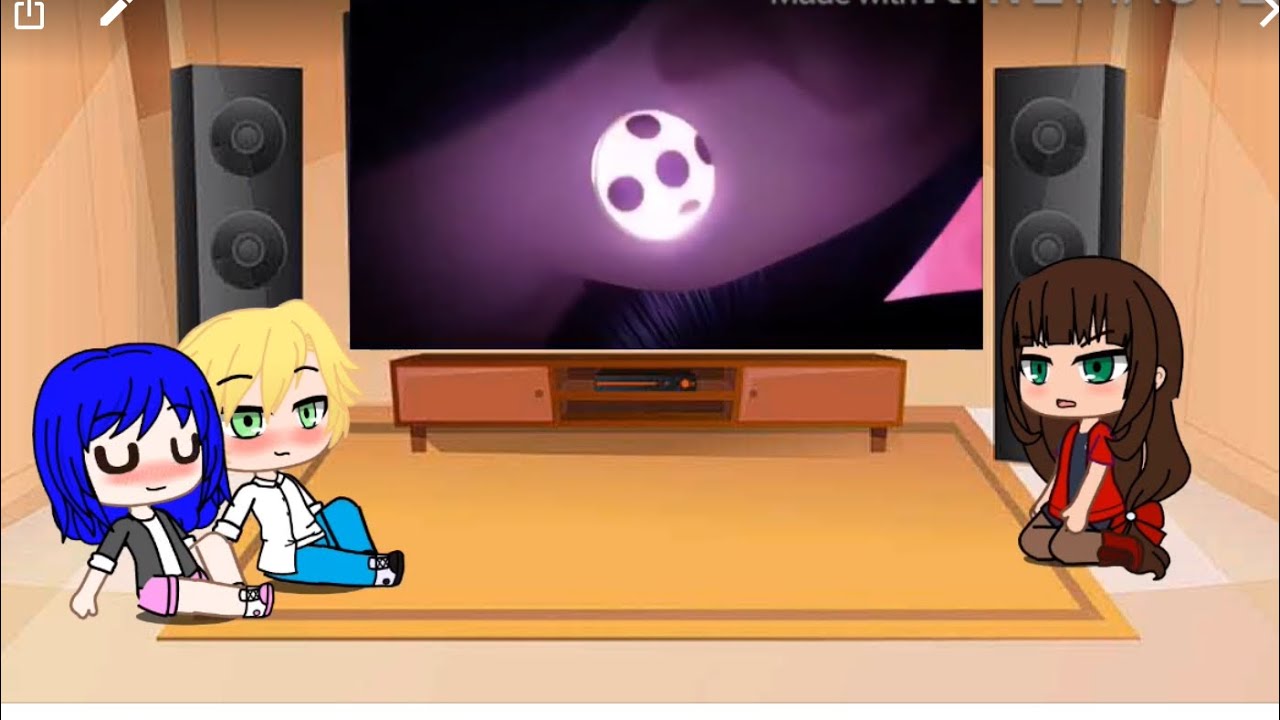 Miraculous react to amv|part 6| ردة فعل الميراكلس على الفيديو