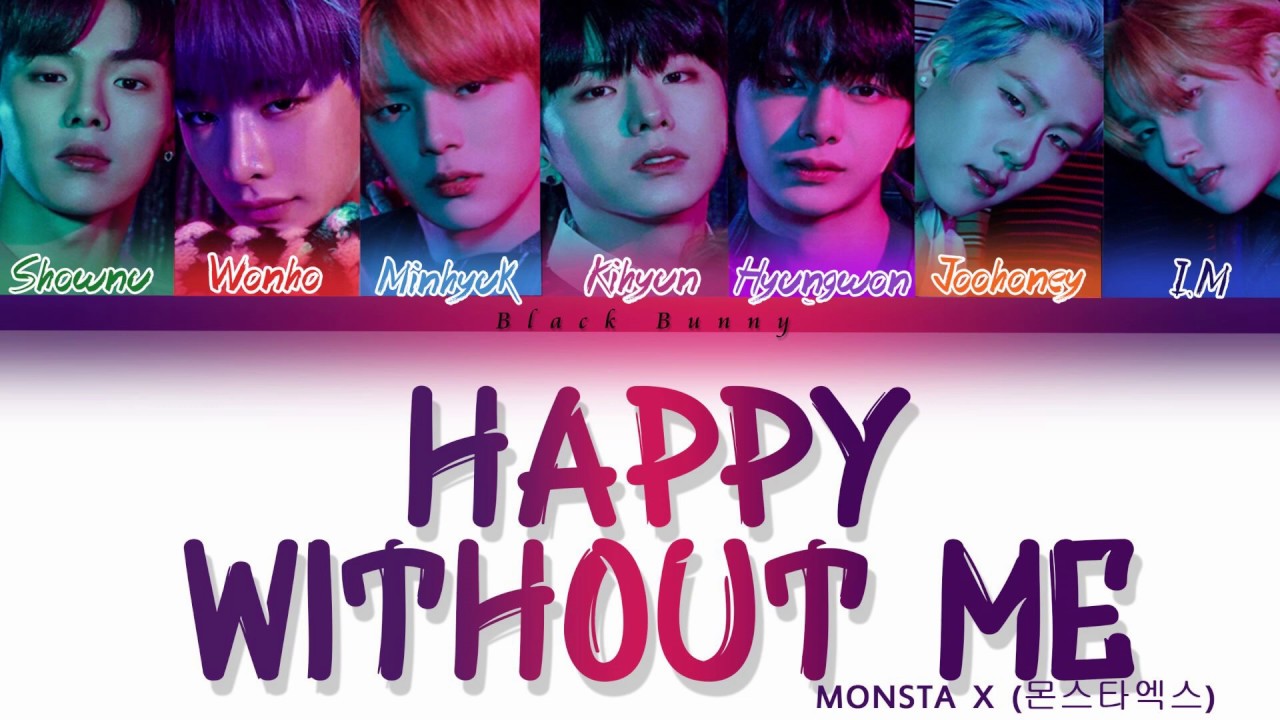 MONSTA X (몬스타엑스) - Happy Without Me (Color Coded Lyrics /Eng)