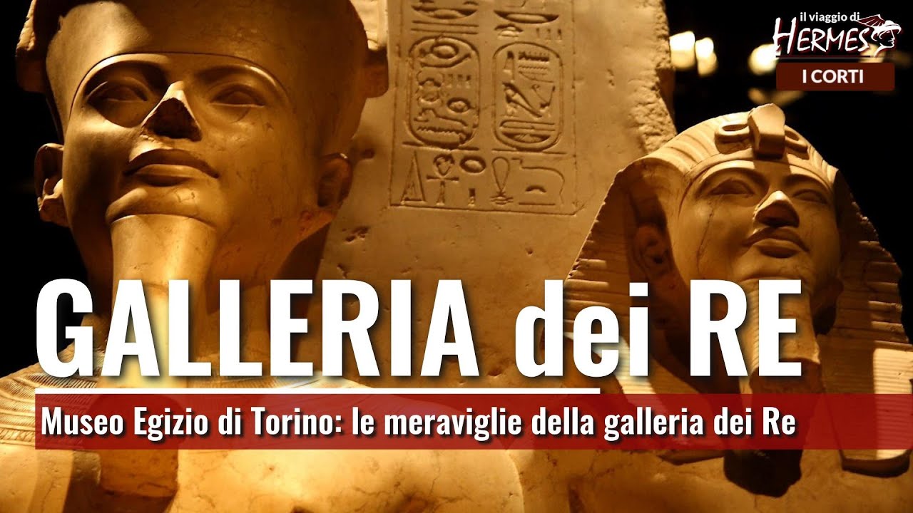 Galleria dei Re del Museo Egizio di Torino - I CORTI di 