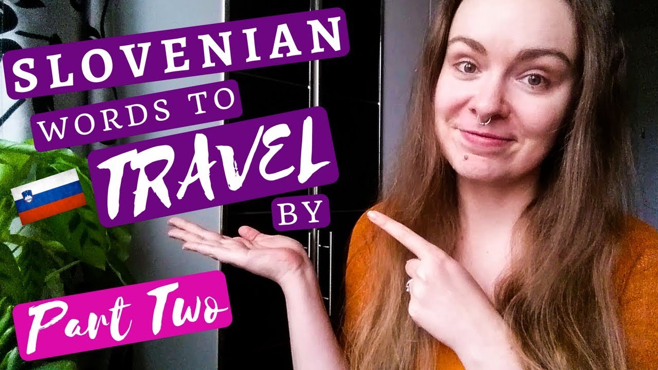 Slovenian Words to Travel By | #2: Greetings and Introductions