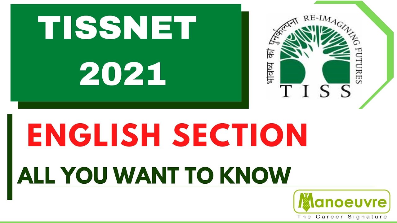 TISSNET 2021 - ENGLISH SECTION : ALL YOU WANT TO KNOW