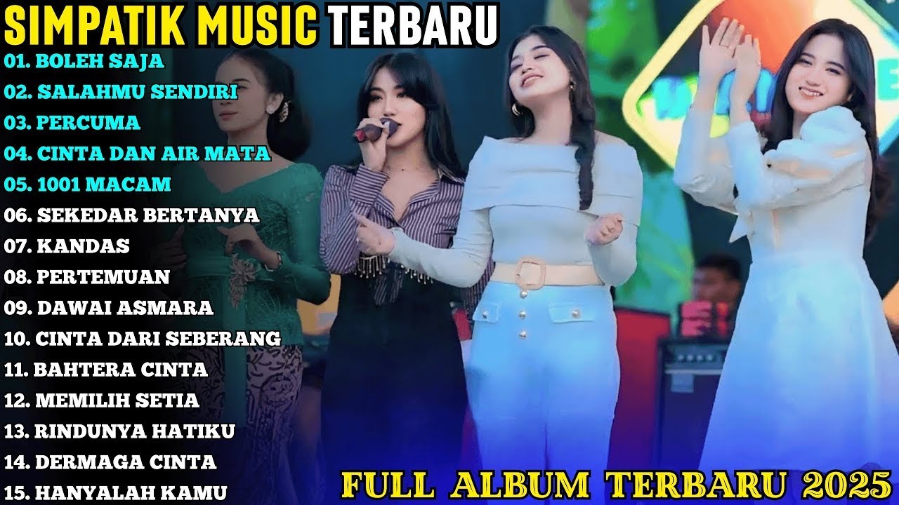 SIMPATIK MUSIC | BOLEH SAJA - SALAHMU SENDIRI _ ALL ARTIS SIMPATIK MUSIC FULL ALBUM TERBARU 2025
