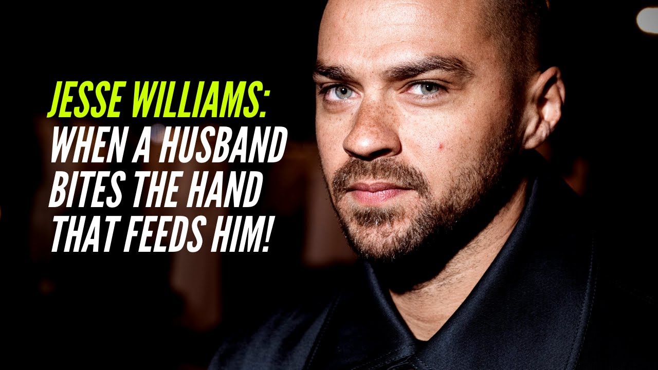 Jessie Williams: When a Husband Bites the Provider Hand that Feed Him!