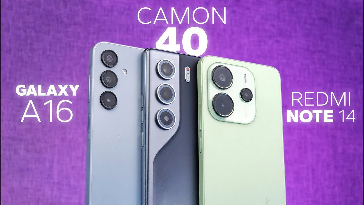 TECNO Camon 40 vs Redmi Note 14 and Galaxy A16 – Full Comparison Before You Buy
