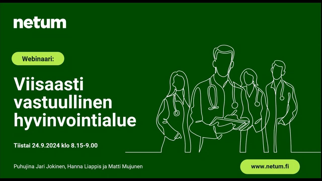 Webinaari: Viisaasti vastuullinen hyvinvointialue