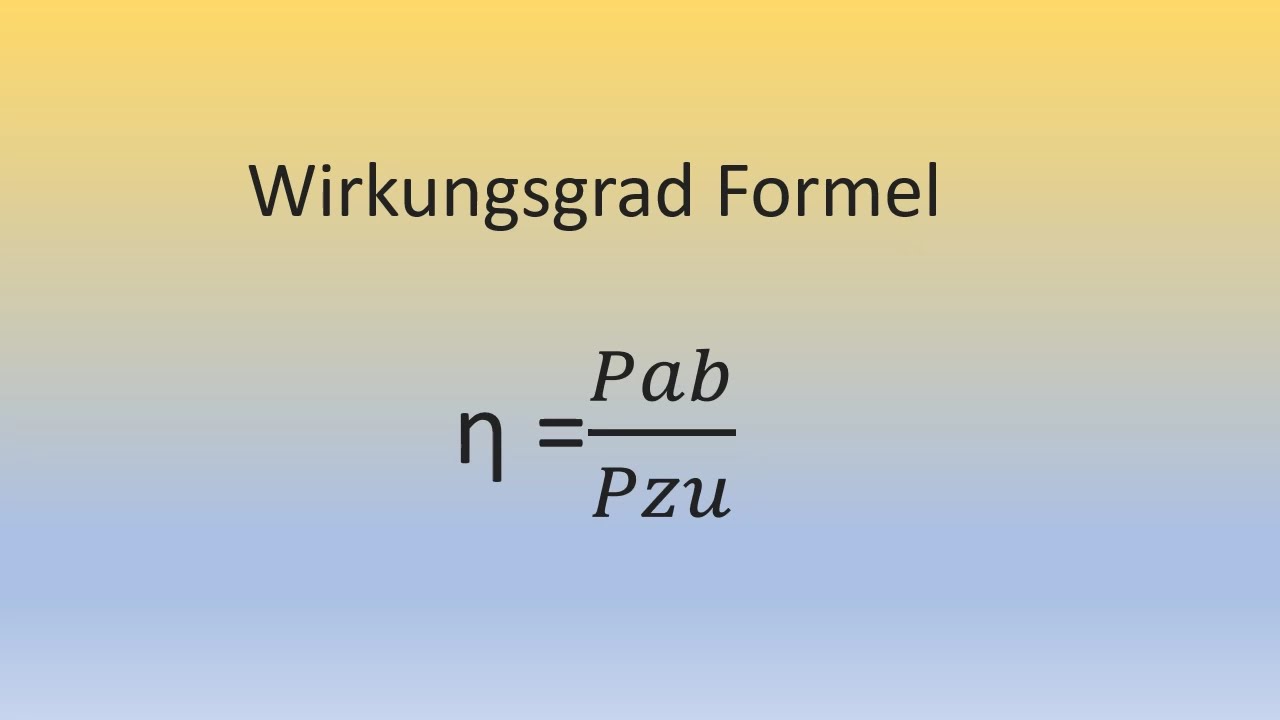 Wirkungsgrad berechnen