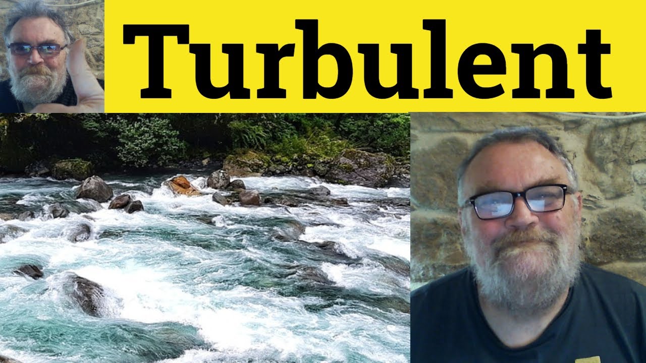 😎 Turbulent Meaning - Turbulence Examples - Turbulent Definition - Turbulent Turbulence