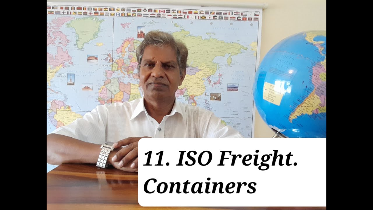 11. ISO Freight Containers- Type, Size & Numbering