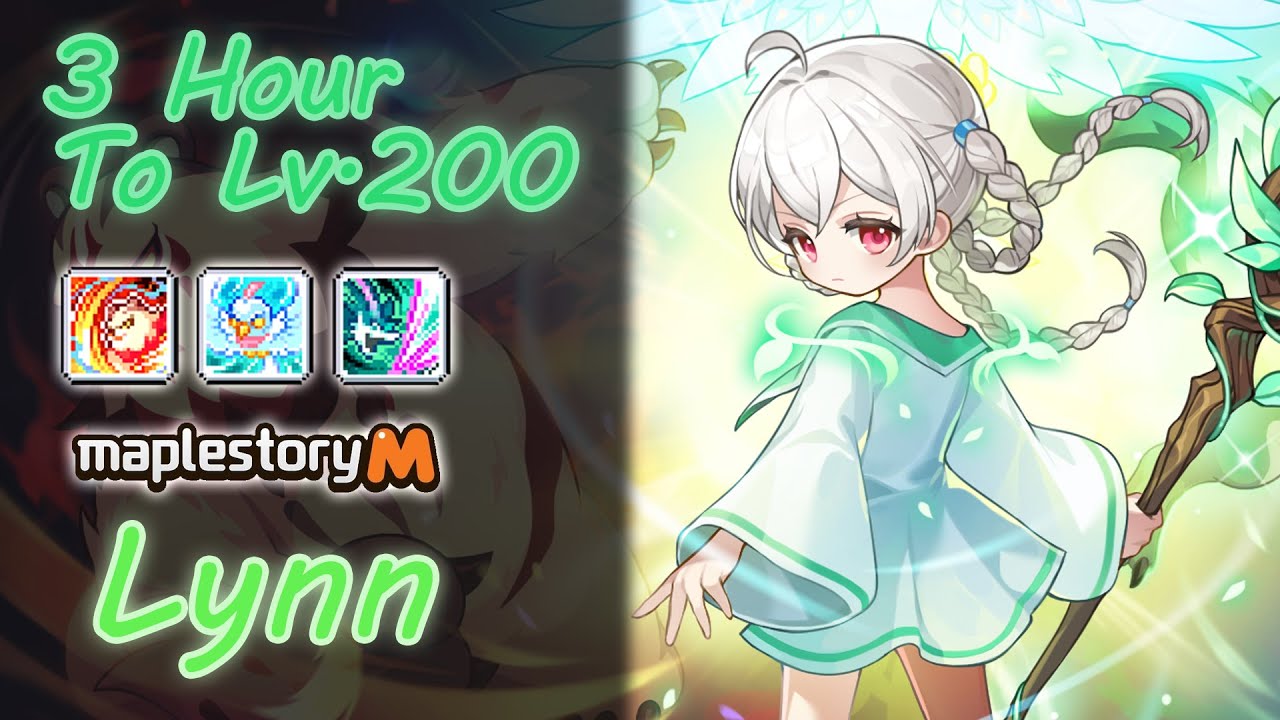 Maplestory M : Lynn เด็กแห่งดงสมุนไพร เวล 200 ใน 3 ชั่วโมง