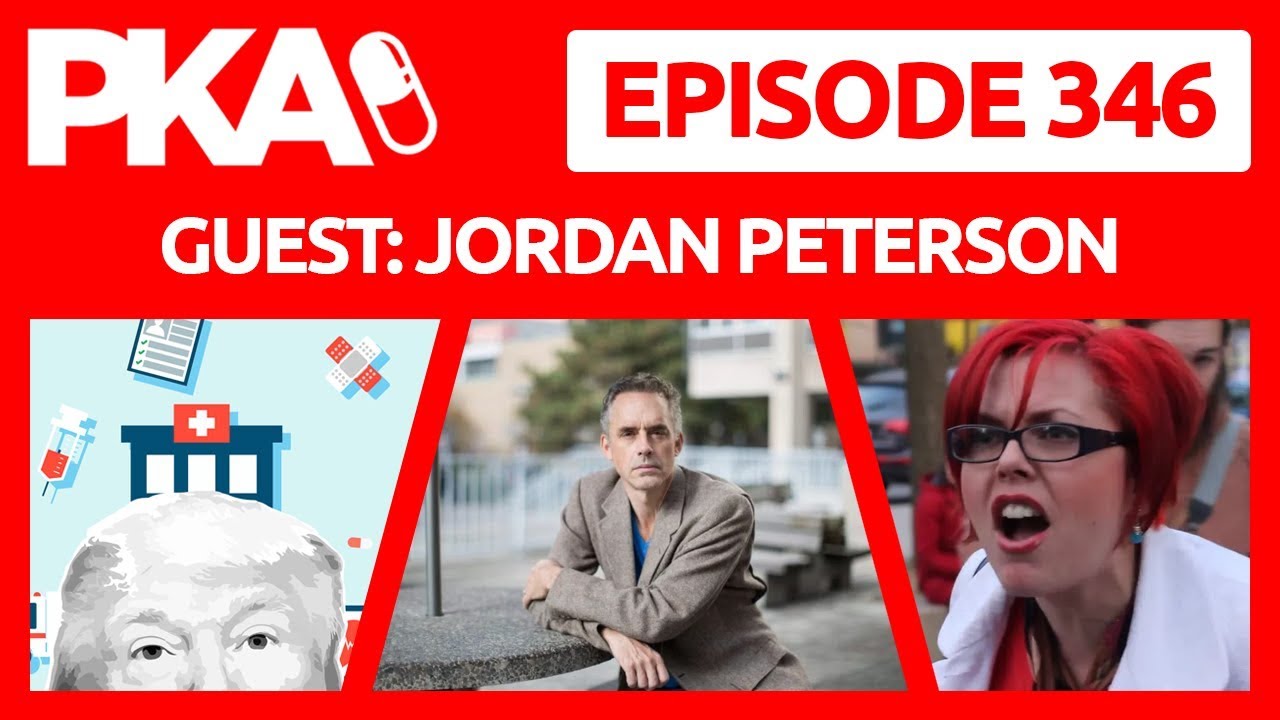 PKA 346 w/ Jordan Peterson - YouTube Censorship, Five Personality Types, Marxist Academics