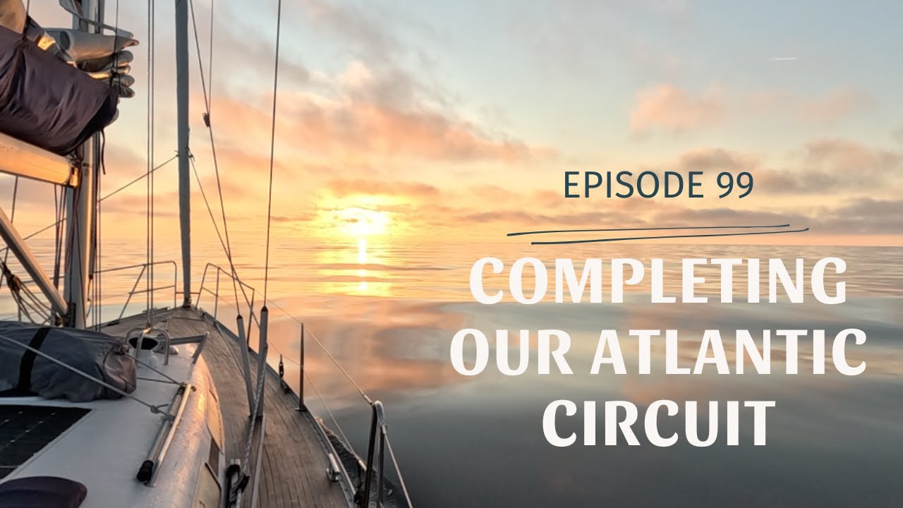 Ep99 | Crossing the finish line after 869 days at sea | Linnea Sailing