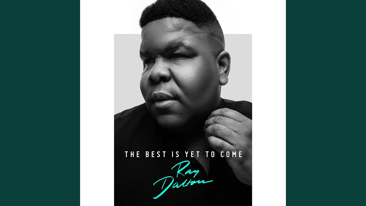 The Best Is Yet To Come