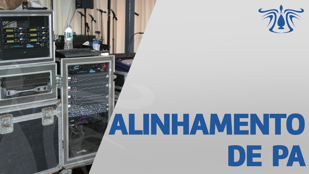#07 | Alinhamento de PA Simples - Áudio é Mole!