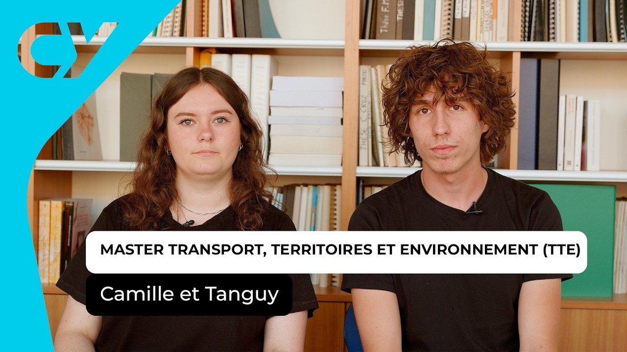Master Transport, Territoires et Environnement (TTE) – Témoignages d’étudiants | CFA CY
