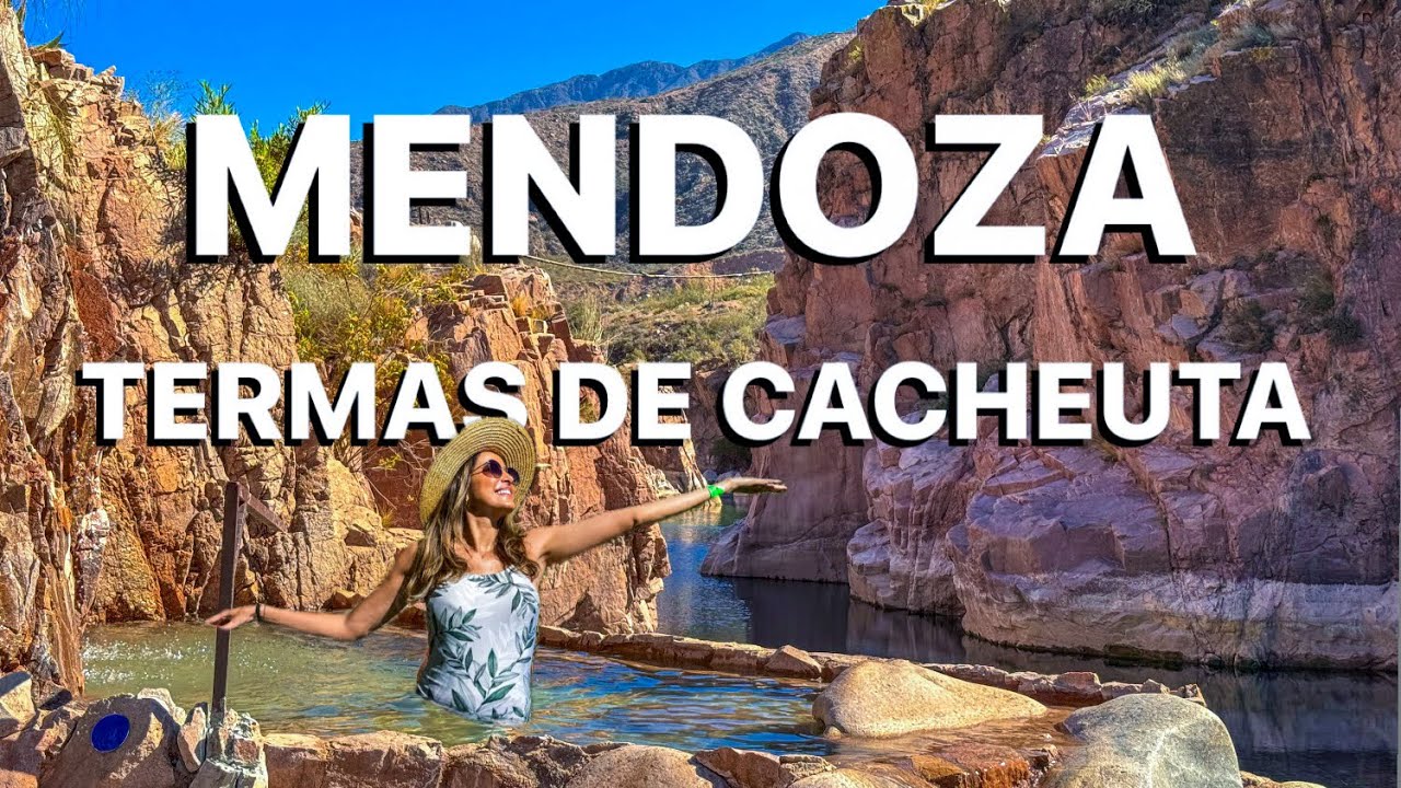 MENDOZA | Day SPA nas TERMAS DE CACHEUTA!