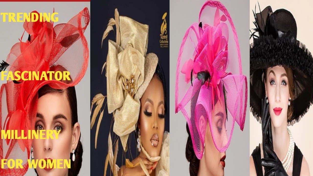 200+TRENDING CUTE MILLINERY FASCINATORS AND HATS FOR CLASSY LADIES 2022/2023