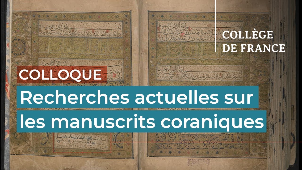 Recherches actuelles sur les manuscrits coraniques (6) - François Déroche (2021-2022)