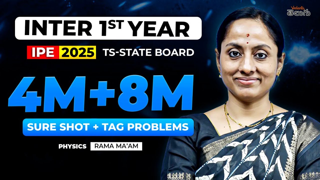 TS IPE 2025 Physics [4M + 8M Questions + Tag Problems] for Inter 1st Year Physics