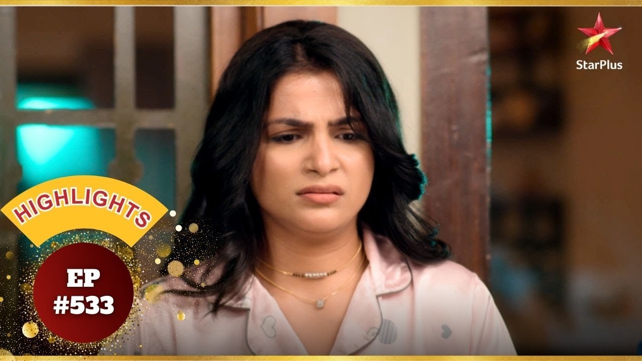 Roshni का Plan हुआ Fail! | Ep.533 | Highlights | Udne Ki Aasha | Mon-Sun | 8:35PM