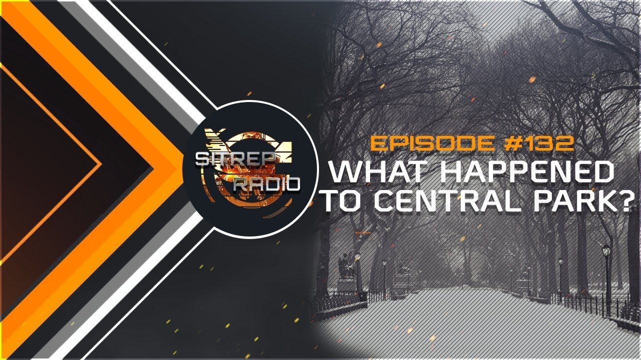 |The Division 2| Episode 132 - What Happened to Central Park?