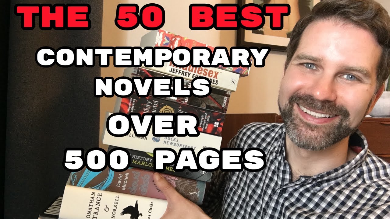 The 50 Best Contemporary Novels Over 500 Pages