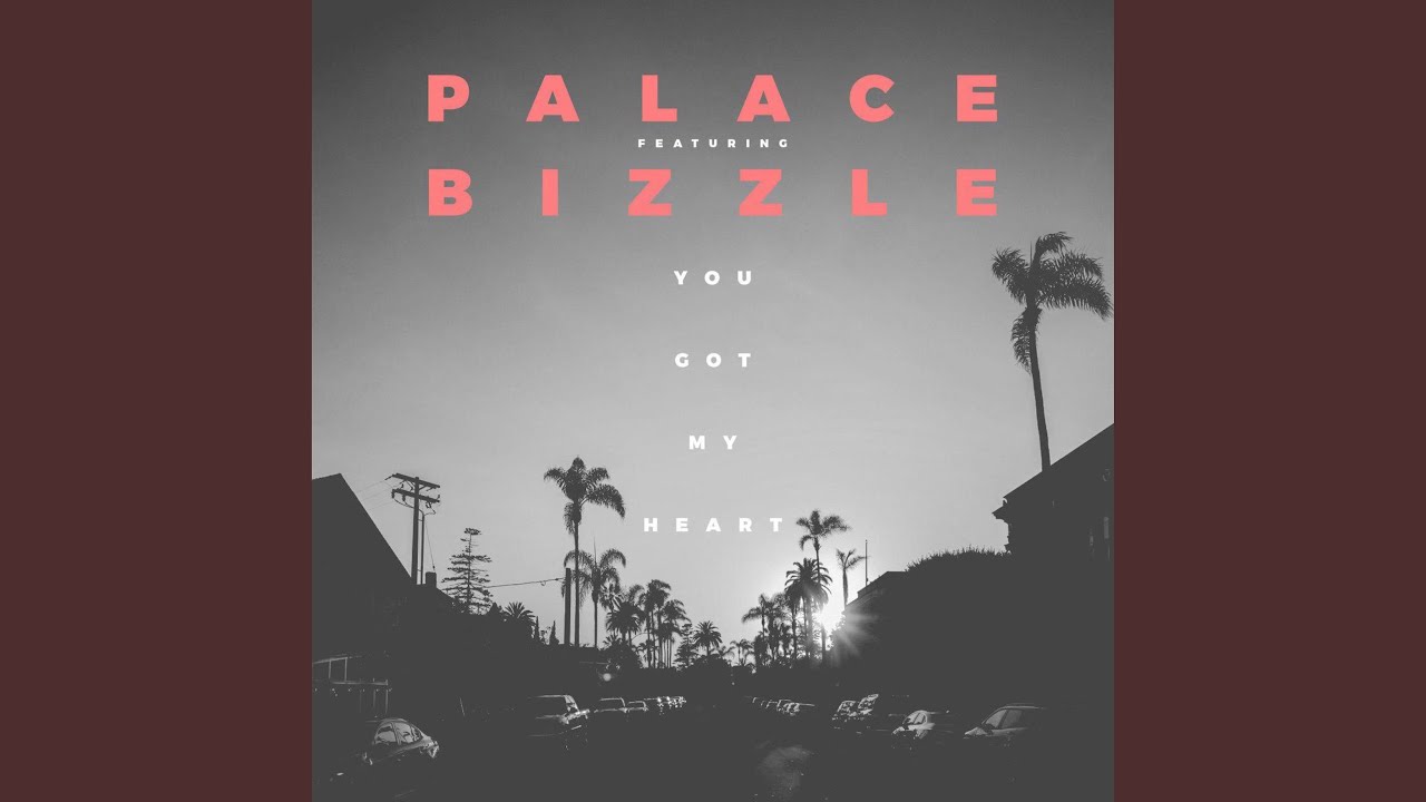 You Got My Heart (feat. Bizzle)