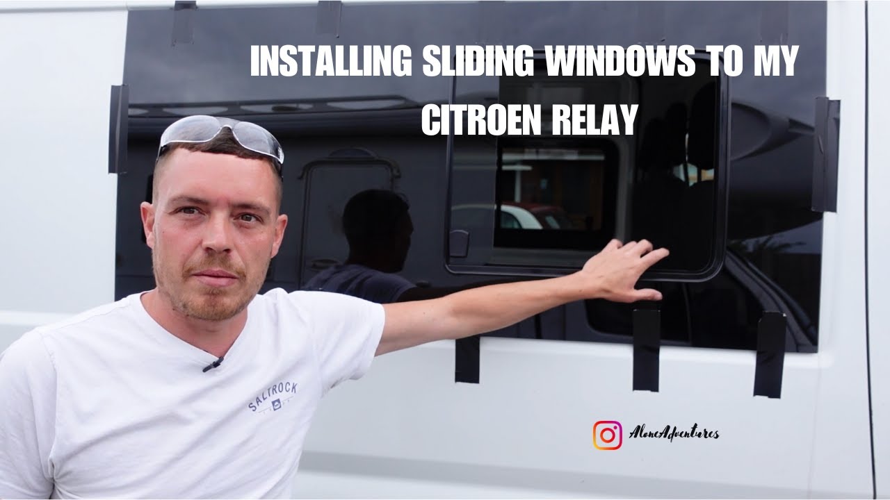 Fitting Camper Van Windows To My Citroen Relay For The First Time!