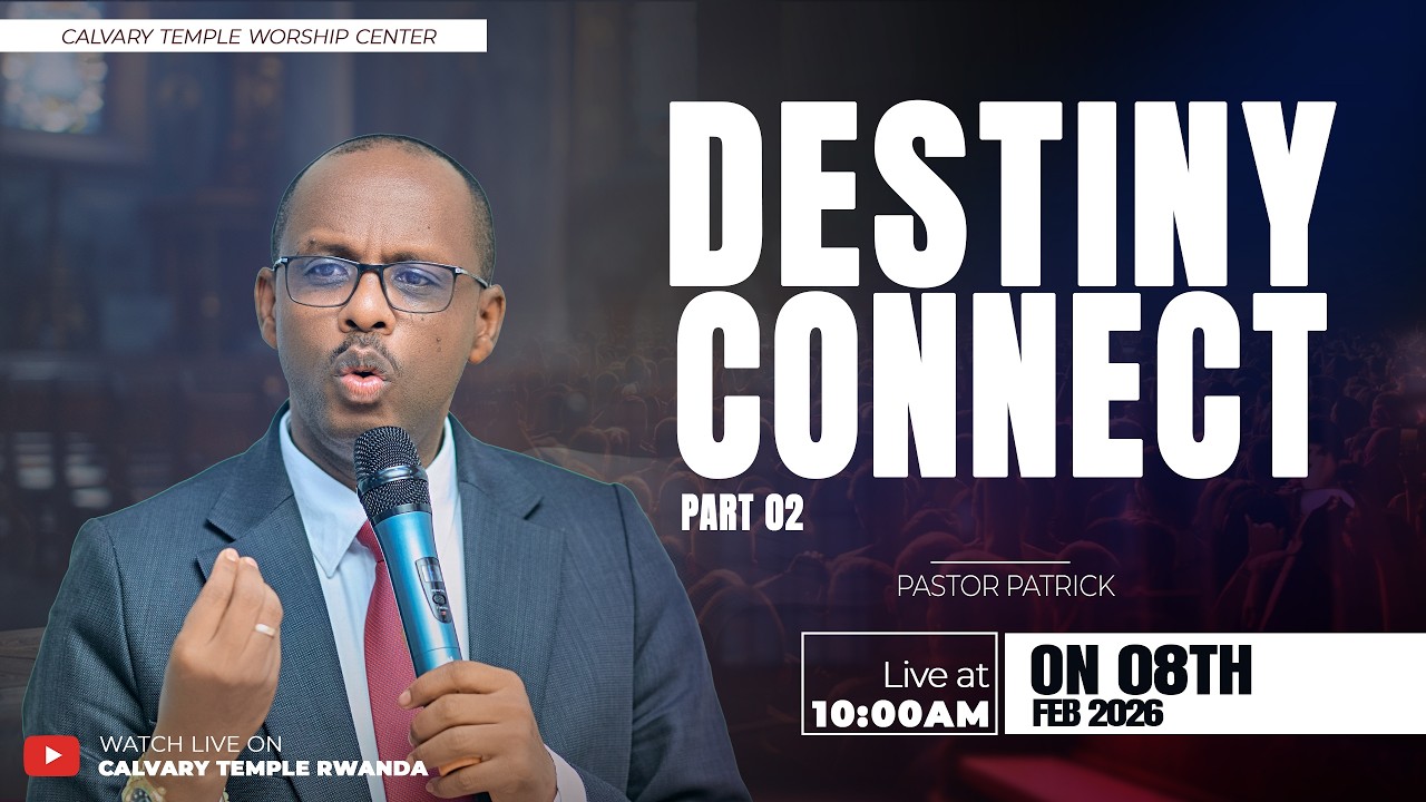 PART 2 - DESTINY CONNECT || With PASTOR PATRICK