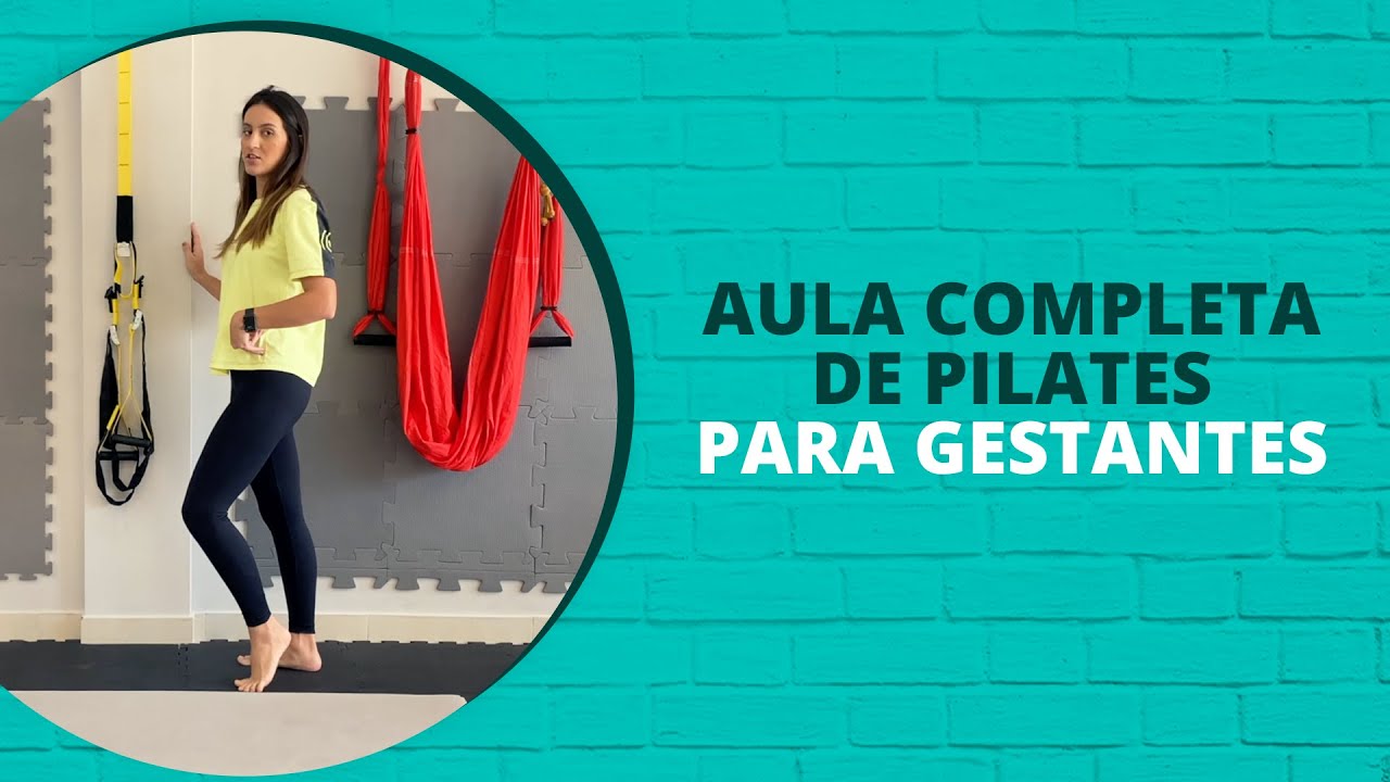 Aula completa de Pilates para Gestantes