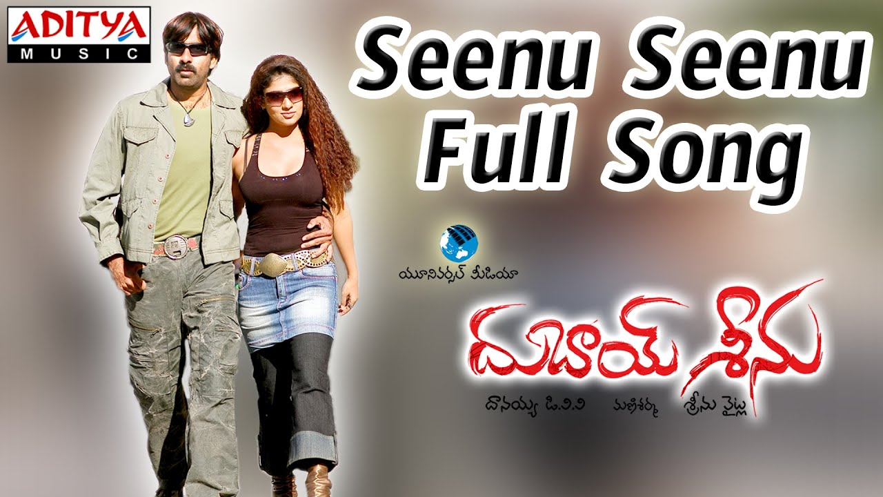 Seenu Seenu Full Song  II Dubai Seenu Movie II Ravi Teja, Nayantara