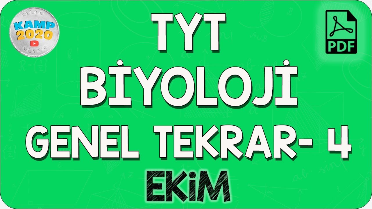 TYT Biyoloji Genel Tekrar- 4 (Ekim) | Kamp2020