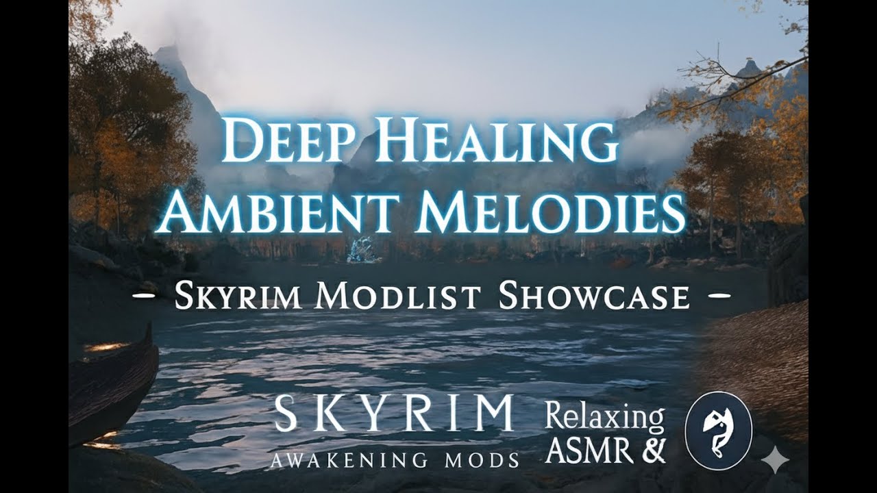 Deep Healing Ambient Melodies - 4 Hours of Misty Lake Ilinalta | Skyrim Nolvus V6