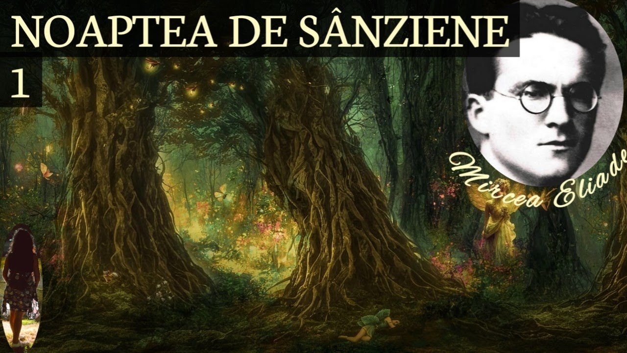 NOAPTEA DE S&Acirc;NZIENE - MIRCEA ELIADE - audiobook