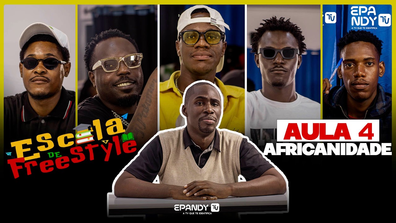 AULA 4  AFRICANIDADE I ESCOLA DE FREESTYLE