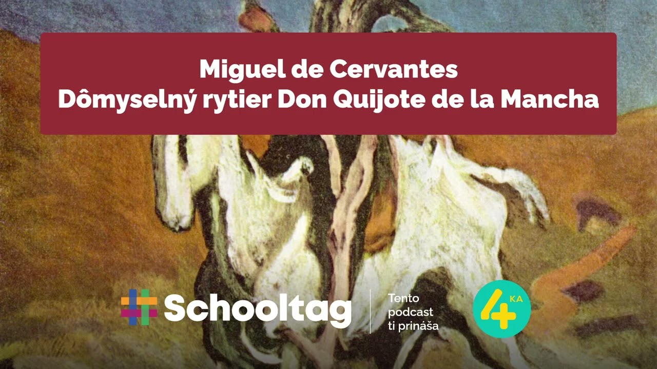 #Čitateľský denník: Miguel de Cervantes - Dômyselný rytier Don Quijote de la Mancha