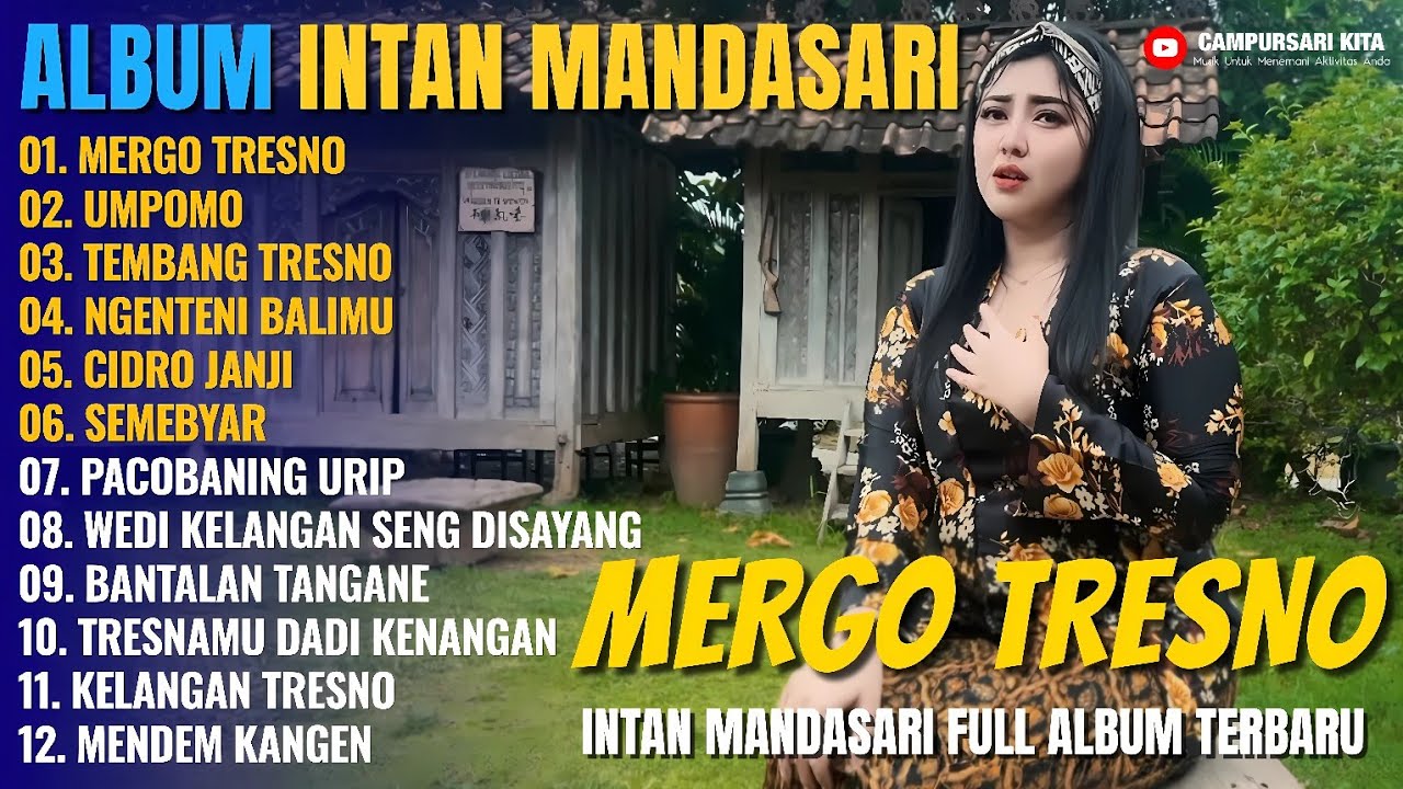 Album Intan Mandasari | MERGO TRESNO - UMPOMO - TEMBANG TRESNO, Dangdut Jawa Full Album Terbaru 2025