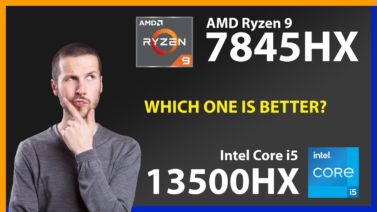 AMD Ryzen 9 7845HX vs INTEL Core i5 13500HX Technical Comparison