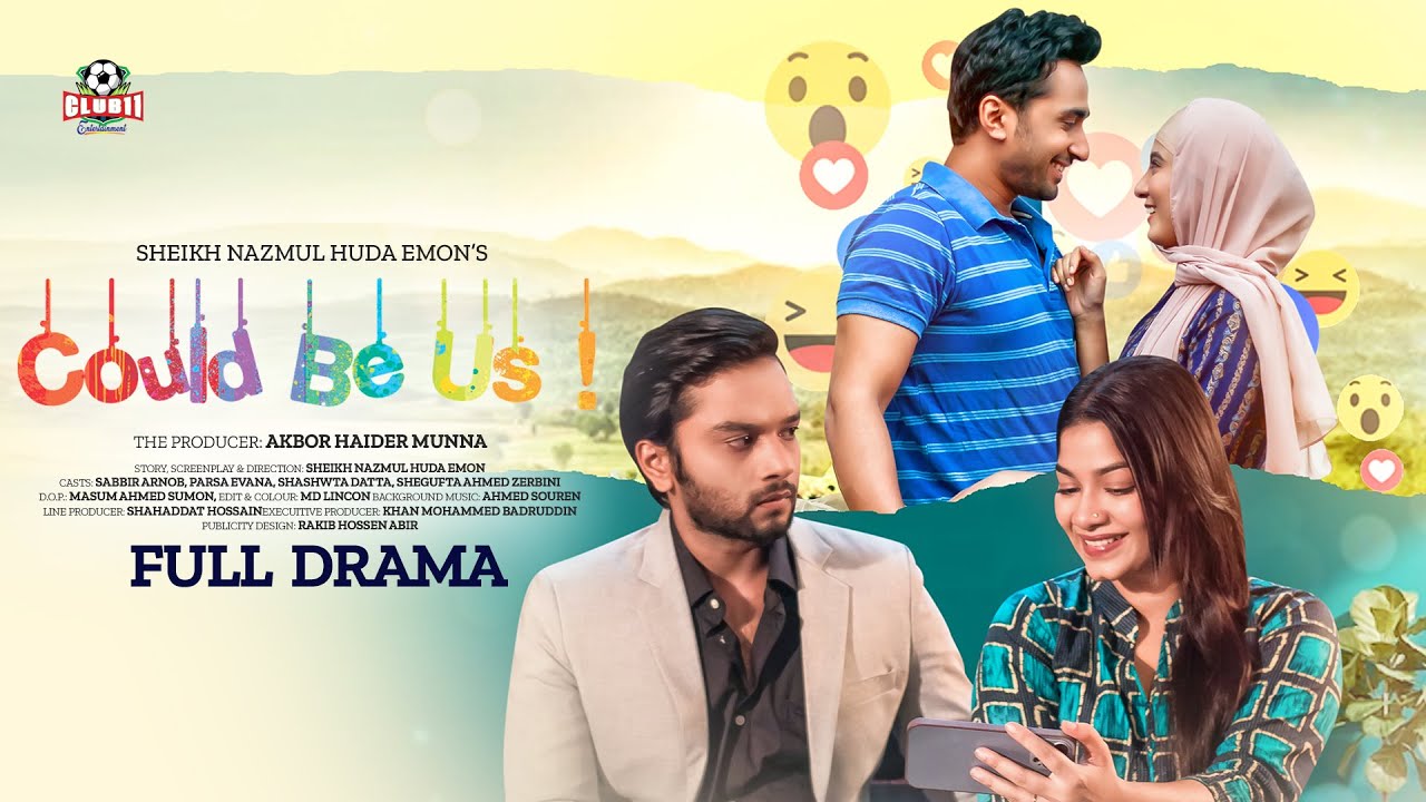 Could Be Us ! | Parsa Evana | Sabbir Arnob | Shashwta Datta | Zerbini | Emon | Eid Natok 2024