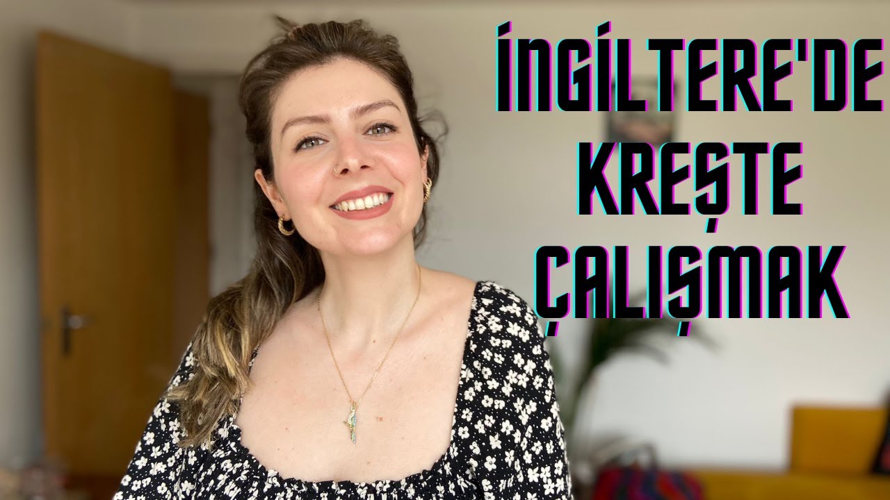 İngiltere'de Kreşte İşe Başladım | Nasıl İş Buldum?