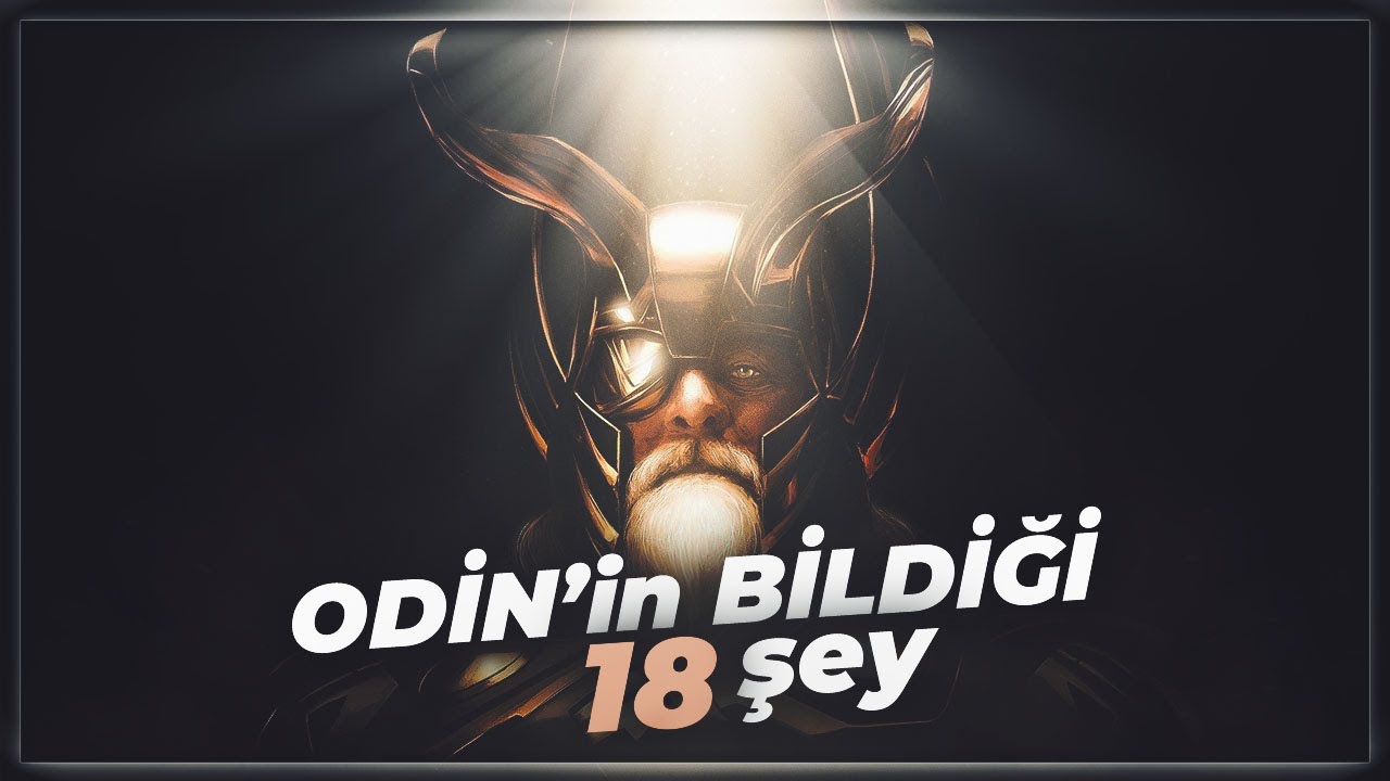 Odin'in Bildiği 18 Şey