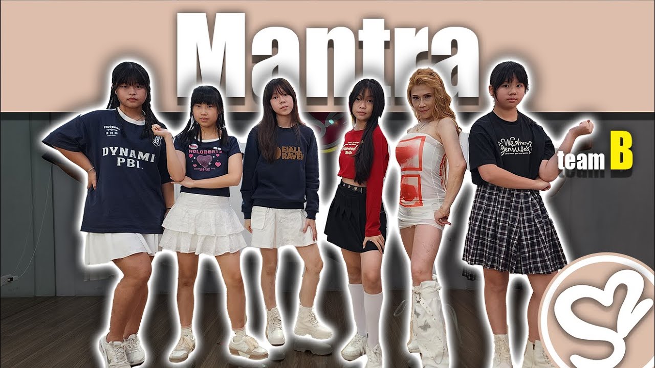 Super Sweet 舞蹈學院 白白老師 / JENNIE - 'Mantra' / MV COVER成果紀錄(每周日 14:30) team B