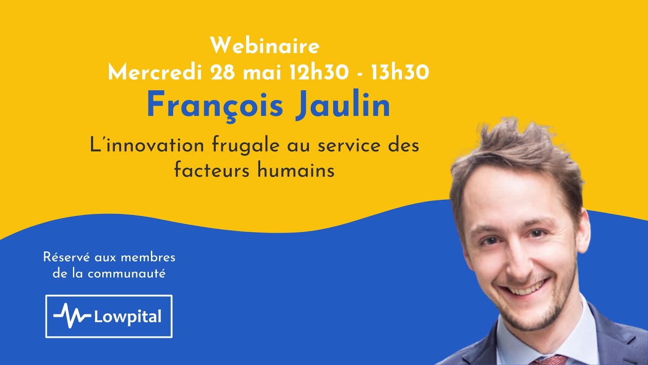 Replay webinaire - L’innovation frugale au service des facteurs humains
