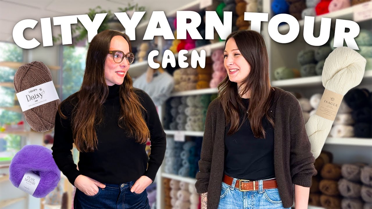 City Yarn Tour 2 - Caen 🧶 Visite de Repelote Mercerie