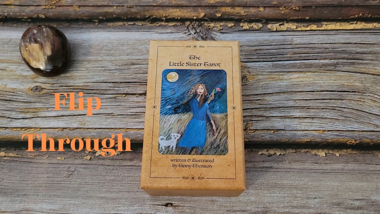 Little Sister Tarot Flip Through