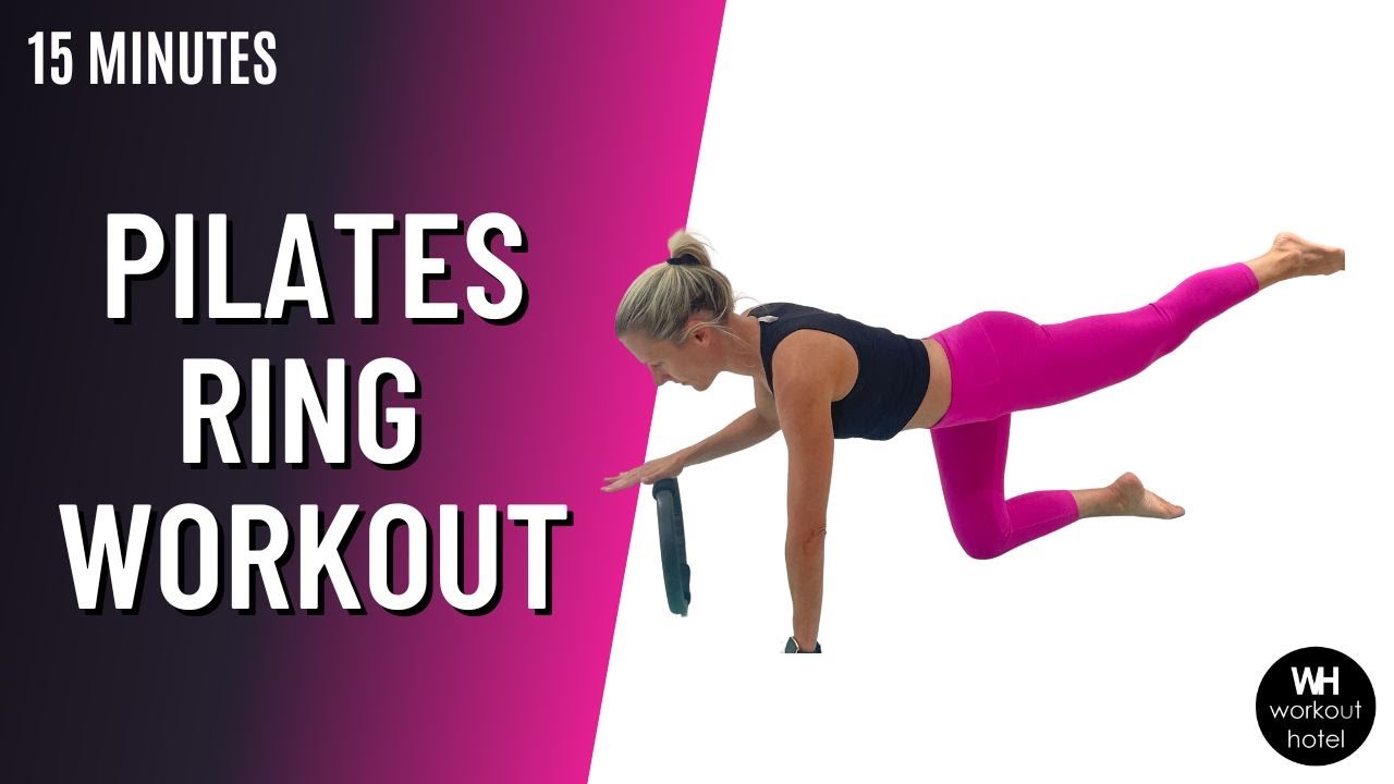 PILATES RING WORKOUT