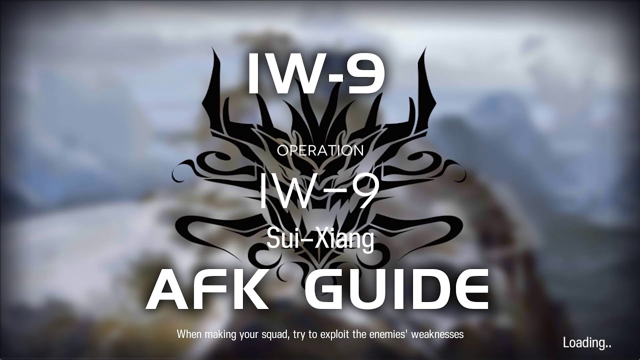 IW-9 | AFK Easy Guide | Invitation to Wine | 【Arknights】
