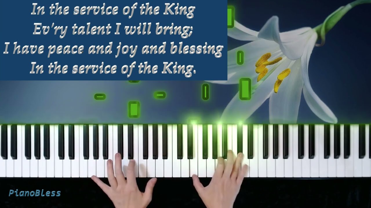 Hymn - In the Service of the King w/ Lyrics