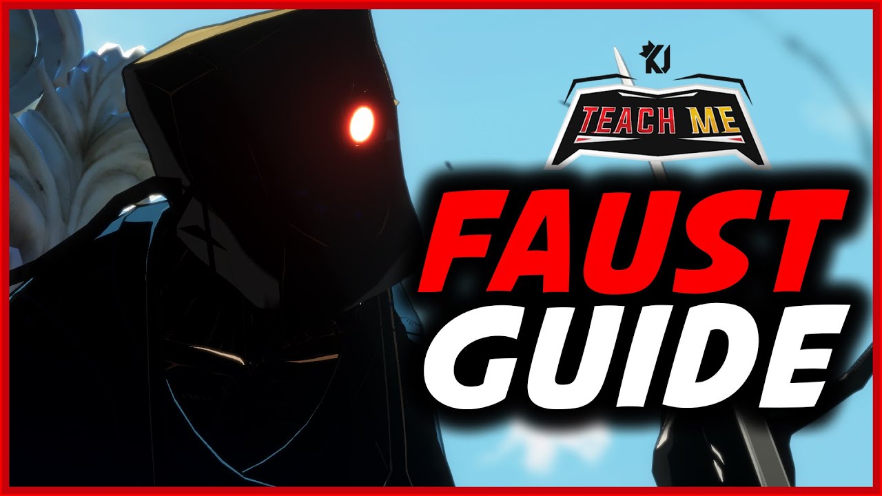 FAUST Guide - GUILTY GEAR STRIVE [@ApologyMan ]