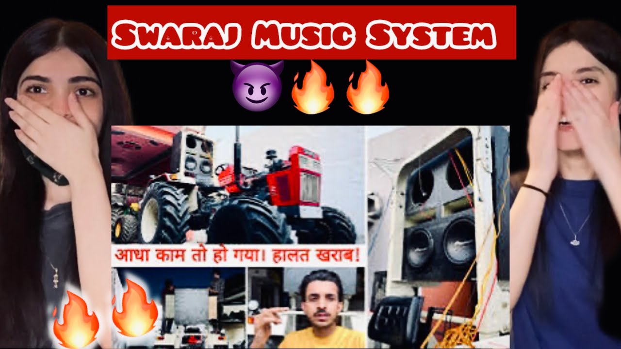 Pakistani reaction On😢SwarajकेMusic system की सरी wiringखराब हो गईsonalika work ￼start 
